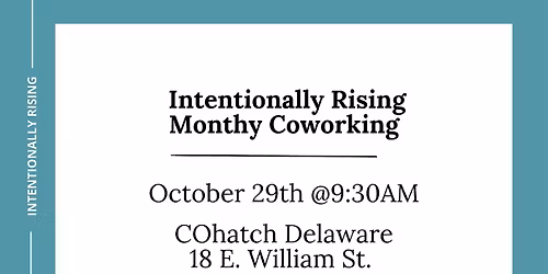 Intentionally Rising: Monthly Coworking