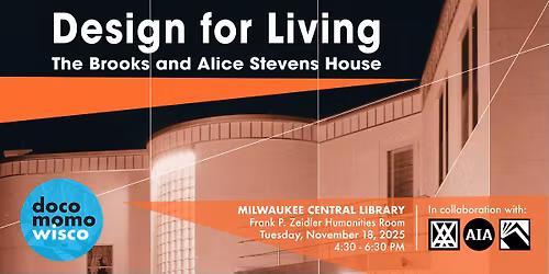 Design for Living: The Brooks and Alice Stevens House