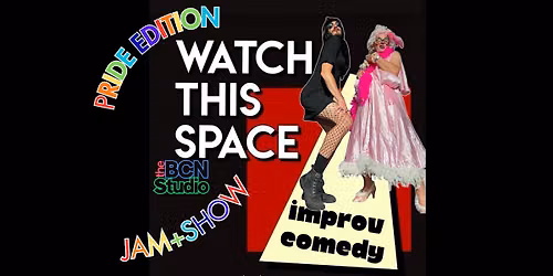Watch This Space - Improv Show & Improv Jam
