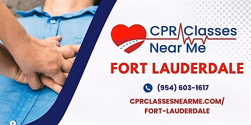 AHA BLS CPR & AED in Fort Lauderdale- CPR Classes Near Me Fort Lauderdale