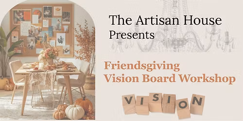 Friendsgiving  Vision Board Workshop