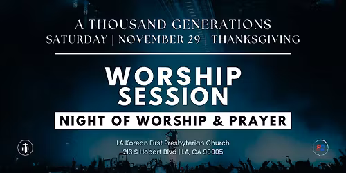 ATG Worship Session | LA | Night of Worship & Prayer