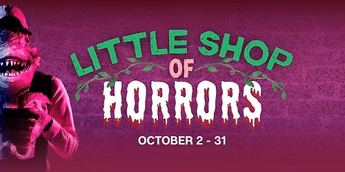Little Shop of Horrors presents Audrey II's Halloween Bash