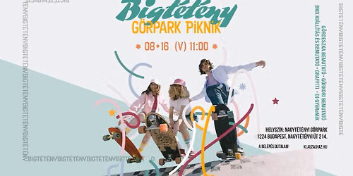 BigT\u00e9t\u00e9ny G\u00f6rpark Piknik \ud83d\udef9