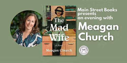 Meagan Church: The Mad Wife