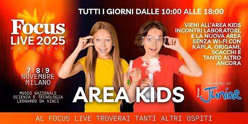 Focus Live 2025 Area Kids - 9 novembre dalle 10 alle 14