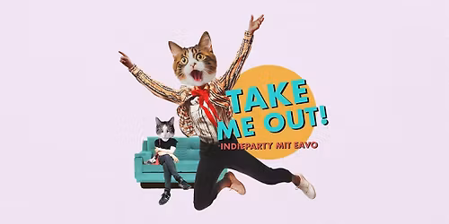 Take Me Out M\u00fcnchen \u2013 Indieparty vor dem Feiertag mit eavo in der Milla