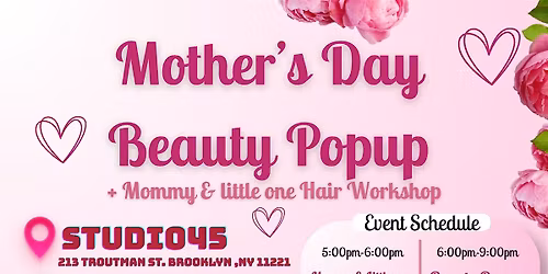 Mother\u2019s Day pop-up + Hair workshop