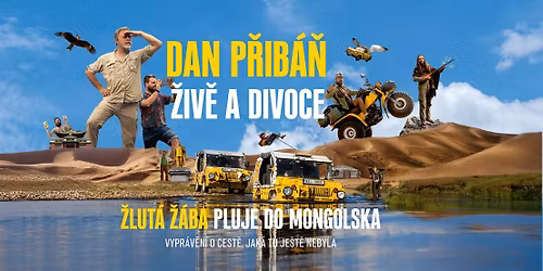 \u010cesk\u00e9 Bud\u011bjovice - \u017dlut\u00e1 \u017e\u00e1ba pluje do Mongolska