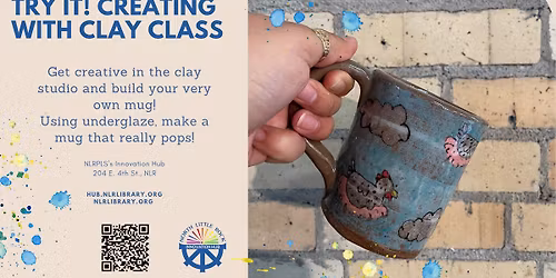 Class: Creating with Clay - Mug Making at NLRPLS's Innovation Hub Makerspace [NLR]