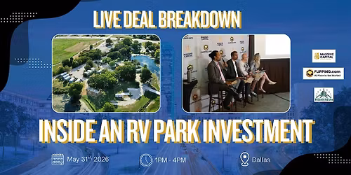 Dallas Real Estate Networking + Live RV Park Deal Tour | May 31