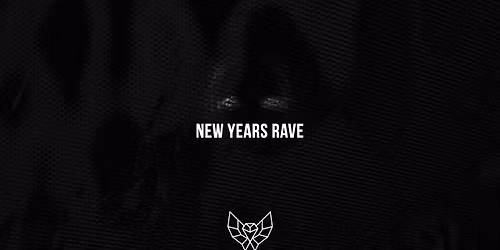NEW YEARS RAVE