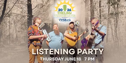 THELMA Thursdays | Listening Party 