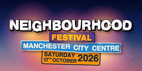 Neighbourhood Festival 2026