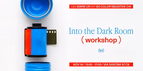 Inside the Darkroom \u2013 A Film Development Workshop