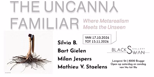 Groepstentoonstelling The Uncanny Familiar - Where Metarealism meets the Unseen
