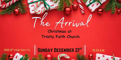 The Arrival - Christmas service at Trinity Faith Church