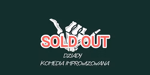 Dziady | Komedia Improwizowana