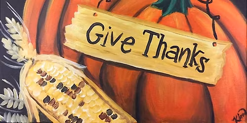 Paint Class | Give Thanks