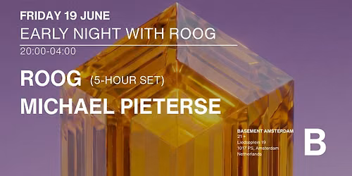 EARLY NIGHT WITH ROOG 