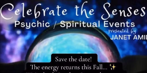 Celebrate the Senses Psychic\/ Healing Event