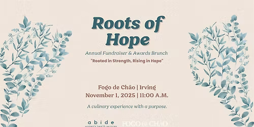 Abide's 2025 Roots of Hope Fundraiser & Awards Brunch