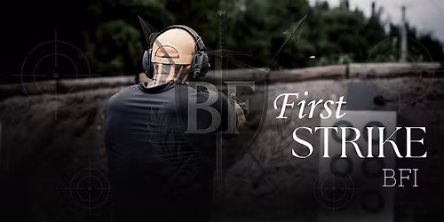 First Strike: BFI Pistol 1 Course