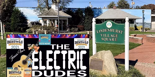 ELECTRIC DUDES At Lindenhurst Summer Concert Series 2026!!