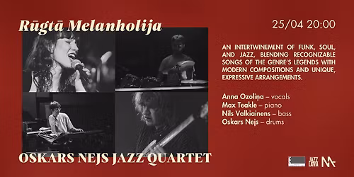 R\u016bgt\u0101 Melanholija | Oskars Nejs Jazz Quartet