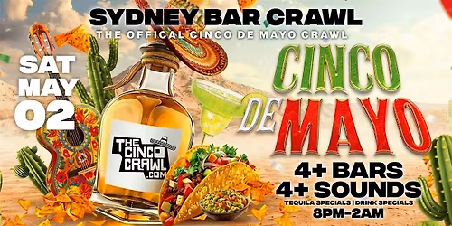 Sydney Cinco De Mayo Bar Crawl Party 2026 | Saturday, May 2nd