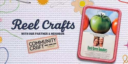 Reel Crafts: "Fried Green Tomatoes" 35th Anniversary