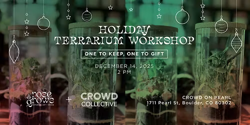 Holiday Terrarium Workshop - One to Keep, One to Gift