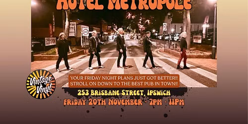 Stroll on down to the best pub in town - Hotel Metropole