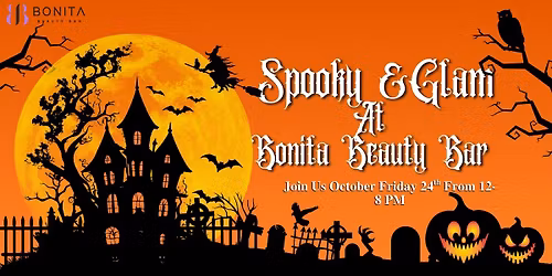 Spooky & Glam at Bonita