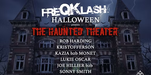 FreQKlash - HALLOWEEN Haunted Theater !
