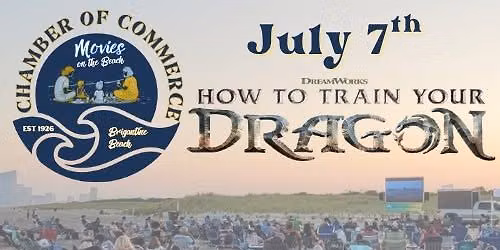 DreamWorks How To Train Your Dragon - Movies on the Beach - July 7, 2026