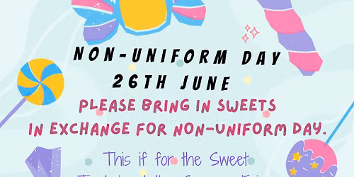 Non-Uniform Day (in exchange for a bag of sweets)