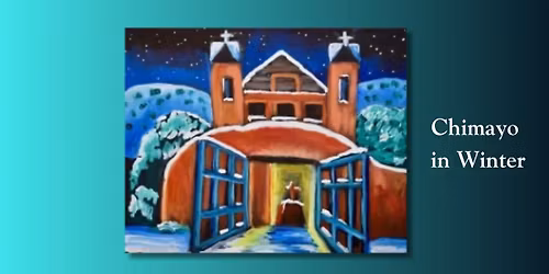 Chimayo in Winter! Class