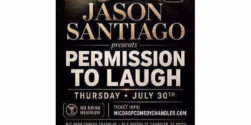 JASON SANTIAGO PRESENTS: PERMISSION TO LAUGH