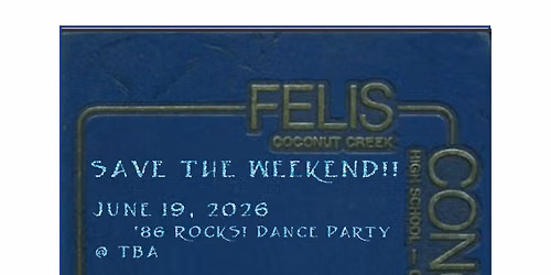CCHS CLASS OF 1986 40TH REUNION — Pompano Beach, Fla.