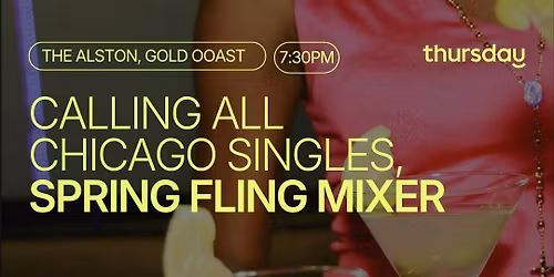 Thursday | SPRING FLING\ud83c\udf38 Singles Mixer | The Alston, Gold Coast 