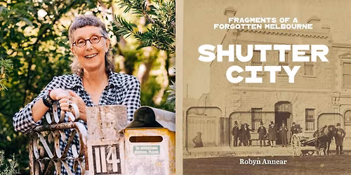 Robyn Annear Author Talk