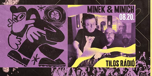 Tilos R\u00e1di\u00f3 rezidensek a Kertben: Minek & Minich