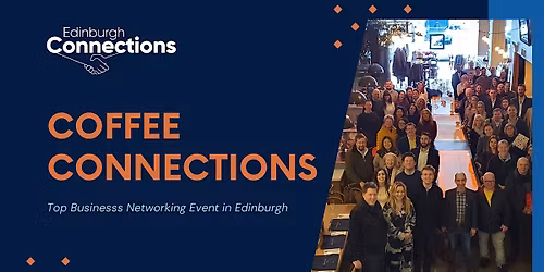 Coffee Connections Edinburgh 26.11.2025