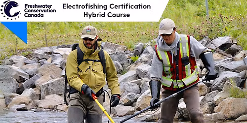 ALBERTA: Calgary Spring  2026 Electrofishing Certification Course