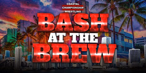 CCW Presents: Bash At The Brew 59