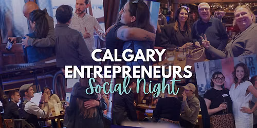 Calgary Entrepreneurs Community \u2014 Social Night