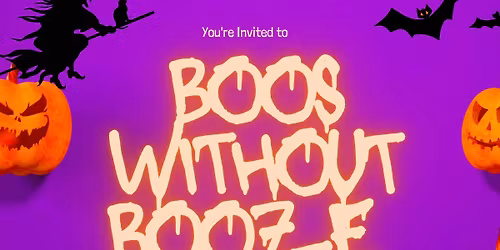 BOOS WITHOUT BOOZE \ud83d\udc7b