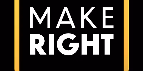 MAKE RIGHT Book Talk