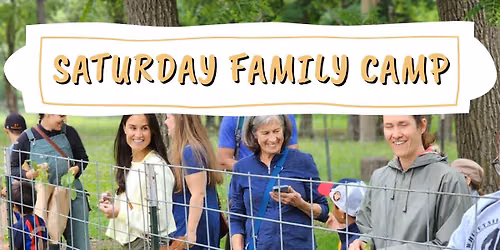 Saturday Family Camp (July Session)